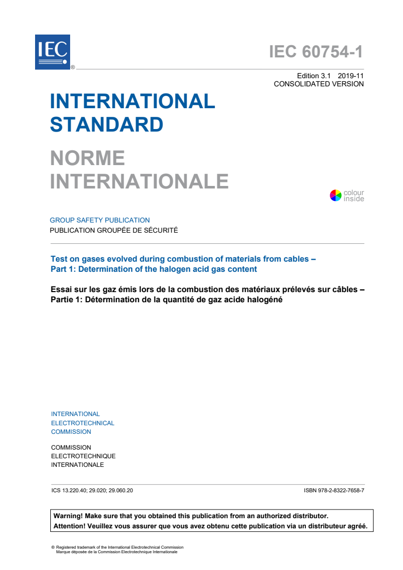 IEC 60754-1:2011+AMD1:2019 CSV - Test on gases evolved during combustion of materials from cables - Part 1: Determination of the halogen acid gas content
Released:11/25/2019
Isbn:9782832276587