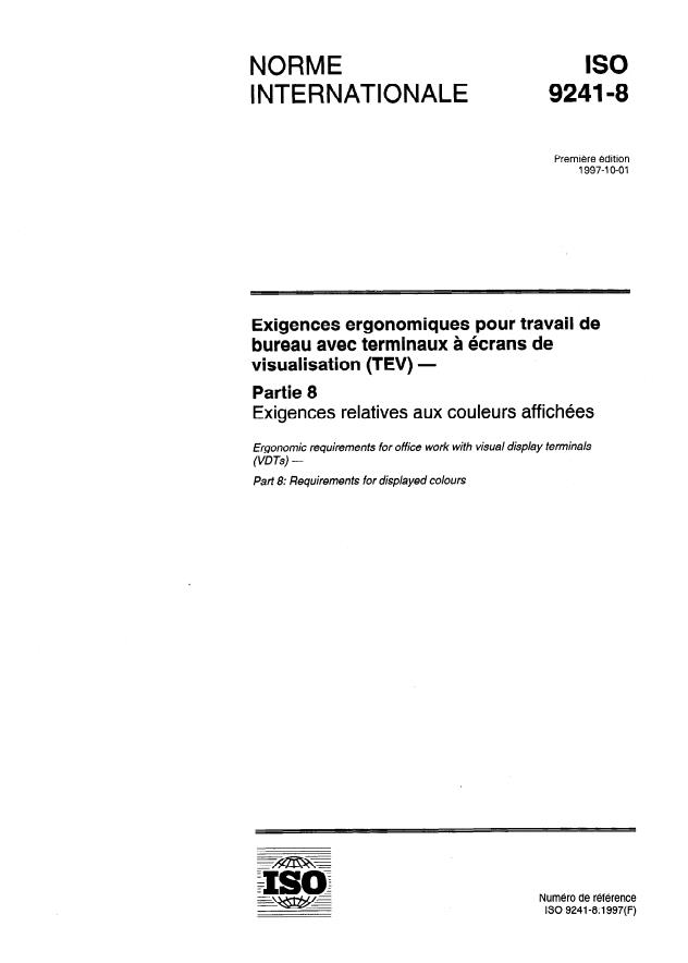 ISO 9241-8:1997 - Exigences ergonomiques pour travail de bureau avec terminaux a écrans de visualisation (TEV)