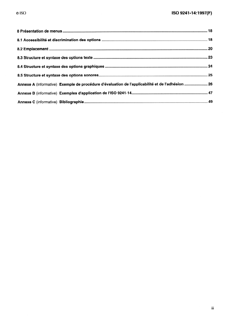 ISO 9241-14:1997 - Exigences ergonomiques pour travail de bureau avec terminaux à écrans de visualisation (TEV) — Partie 14: Dialogues de type menu
Released:6/5/1997