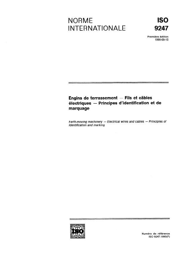 ISO 9247:1990 - Engins de terrassement -- Fils et câbles électriques -- Principes d'identification et de marquage