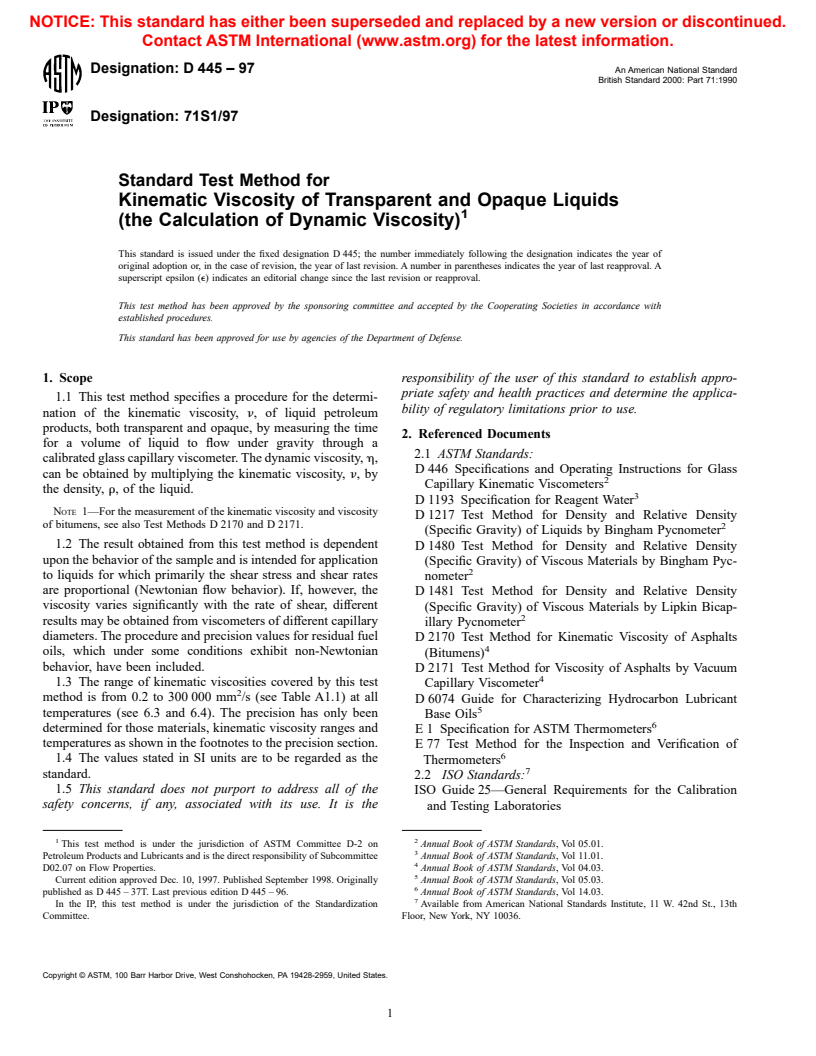 ASTM D445-97 - Standard Test Method for Kinematic Viscosity of Transparent and Opaque Liquids (the Calculation of Dynamic Viscosity)