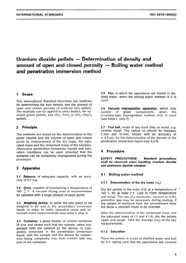 ISO 9278:1992 - Uranium dioxide pellets -- Determination of density and amount of open and closed porosity -- Boiling water method and penetration immersion method