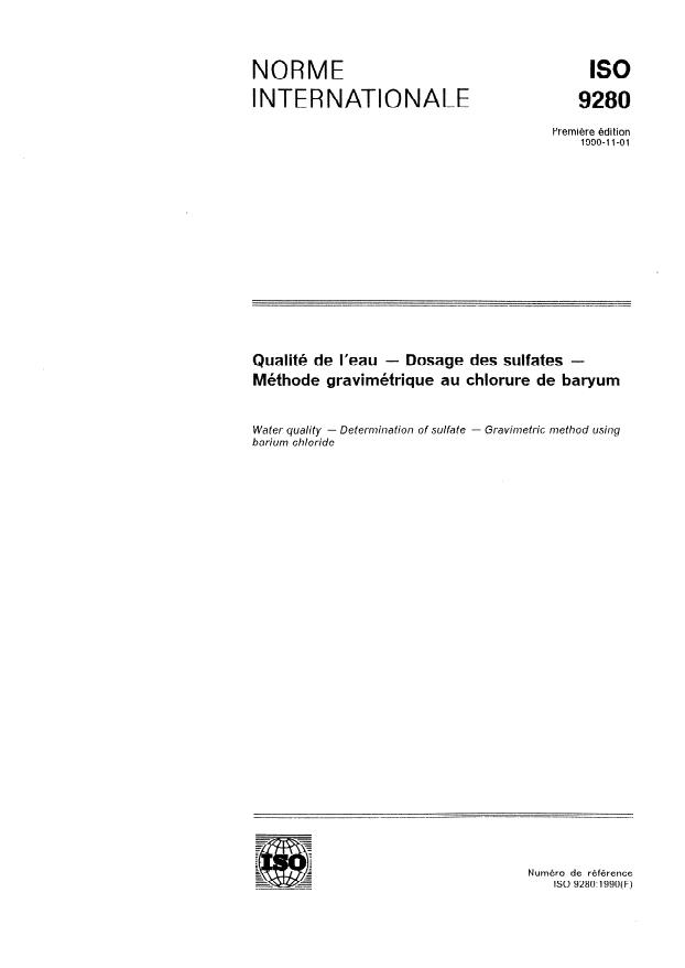 ISO 9280:1990 - Qualité de l'eau -- Dosage des sulfates -- Méthode gravimétrique au chlorure de baryum