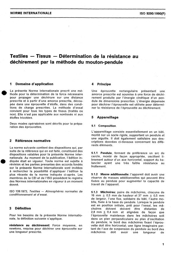 ISO 9290:1990 - Textiles -- Tissus -- Détermination de la résistance au déchirement par la méthode du mouton-pendule