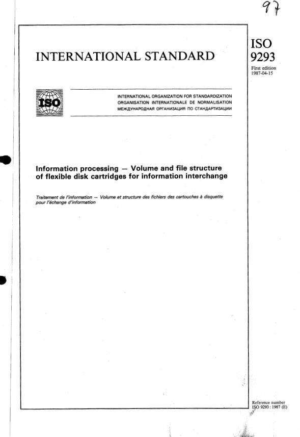 ISO 9293:1987 - Information processing -- Volume and file structure of flexible disk cartridges for information interchange