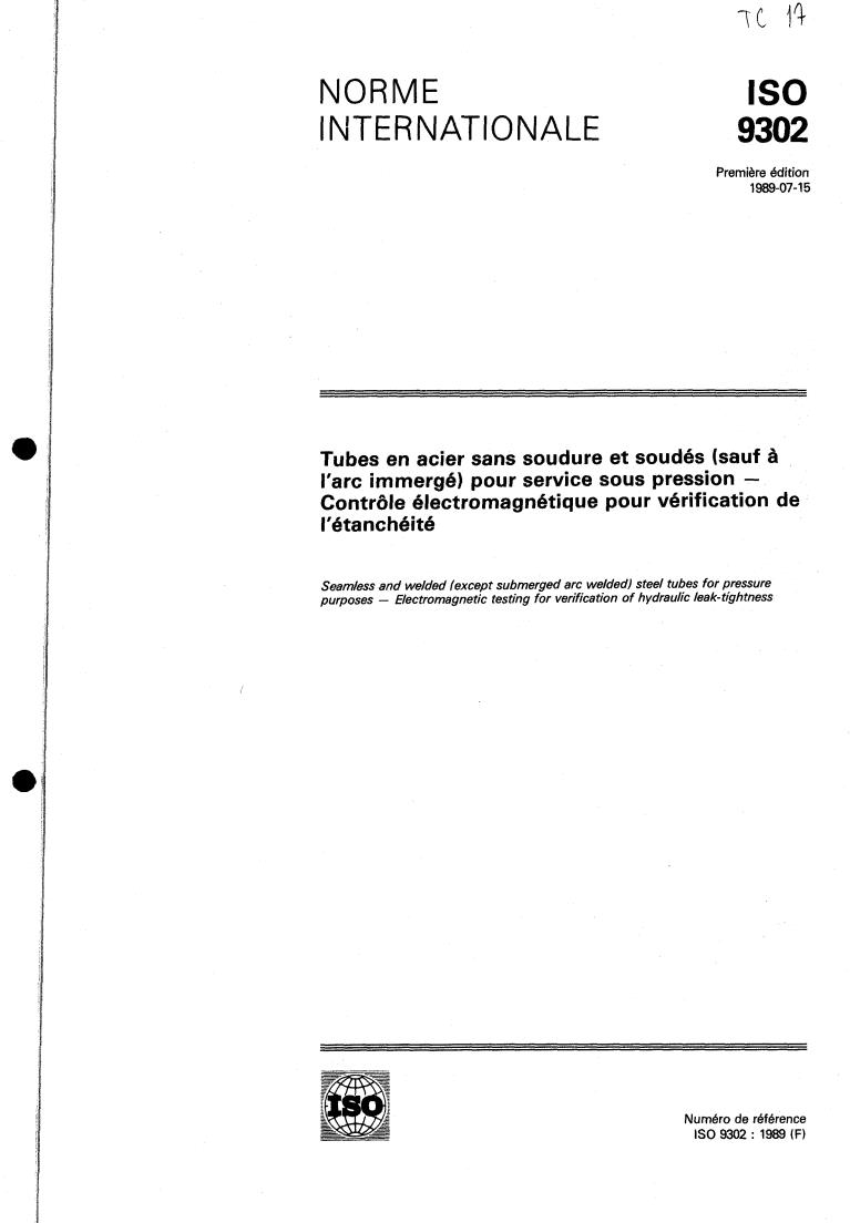 ISO 9302:1989 - Seamless and welded (except submerged arc-welded) steel tubes for pressure purposes — Electromagnetic testing for verification of hydraulic leak-tightness
Released:6/29/1989