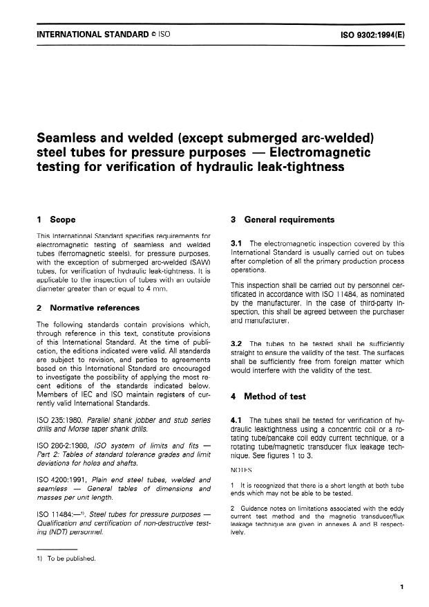 ISO 9302:1994 - Seamless and welded (except submerged arc-welded) steel tubes for pressure purposes -- Electromagnetic testing for verification of hydraulic leak-tightness