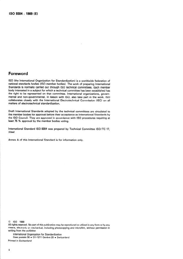 ISO 9304:1989 ISO 9304:1989 - Seamless and welded (except submerged arc-welded) steel tubes for pressure purposes -- Eddy current testing for the detection of imperfections - Page 2 preview