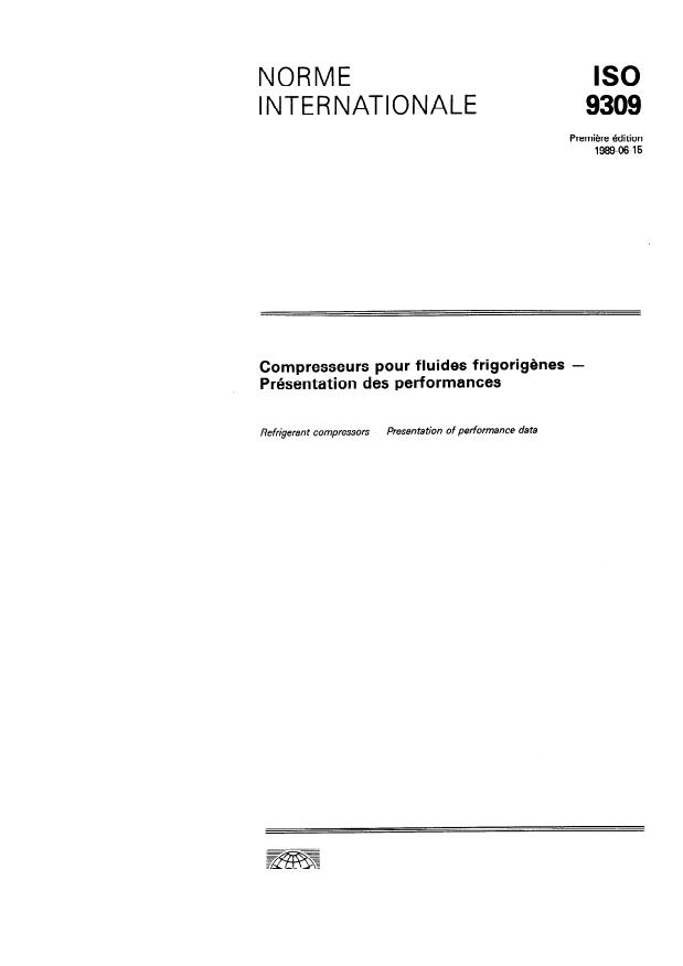 ISO 9309:1989 - Compresseurs pour fluides frigorigenes -- Présentation des performances