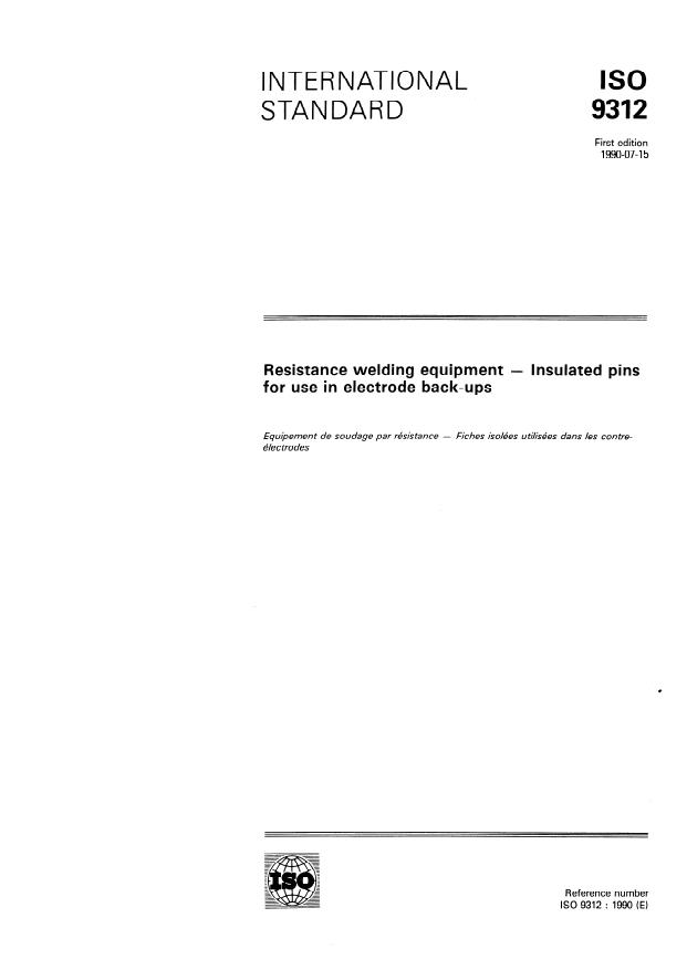 ISO 9312:1990 - Resistance welding equipment -- Insulated pins for use in electrode back-ups