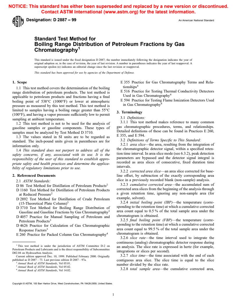 ASTM D2887-99 - Standard Test Method for Boiling Range Distribution of Petroleum Fractions by Gas Chromatography