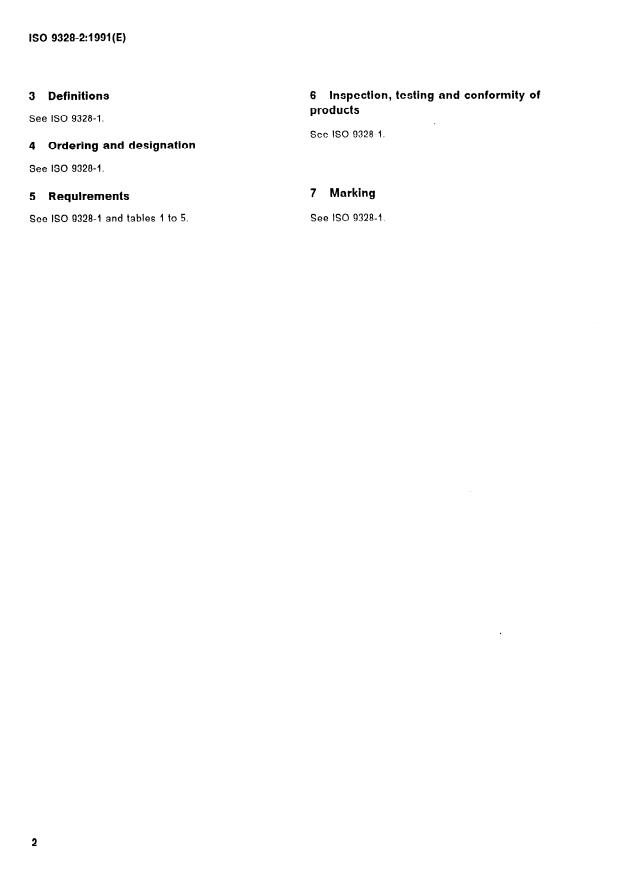 ISO 9328-2:1991 ISO 9328-2:1991 - Steel plates and strips for pressure purposes -- Technical delivery conditions - Page 4 preview