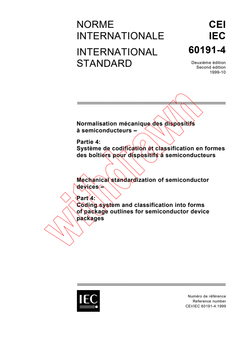 IEC 60191-4:1999 - Mechanical standardization of semiconductor devices - Part 4: Coding system and classification into forms of package outlines for semiconductor device packages
Released:10/8/1999
Isbn:2831849136