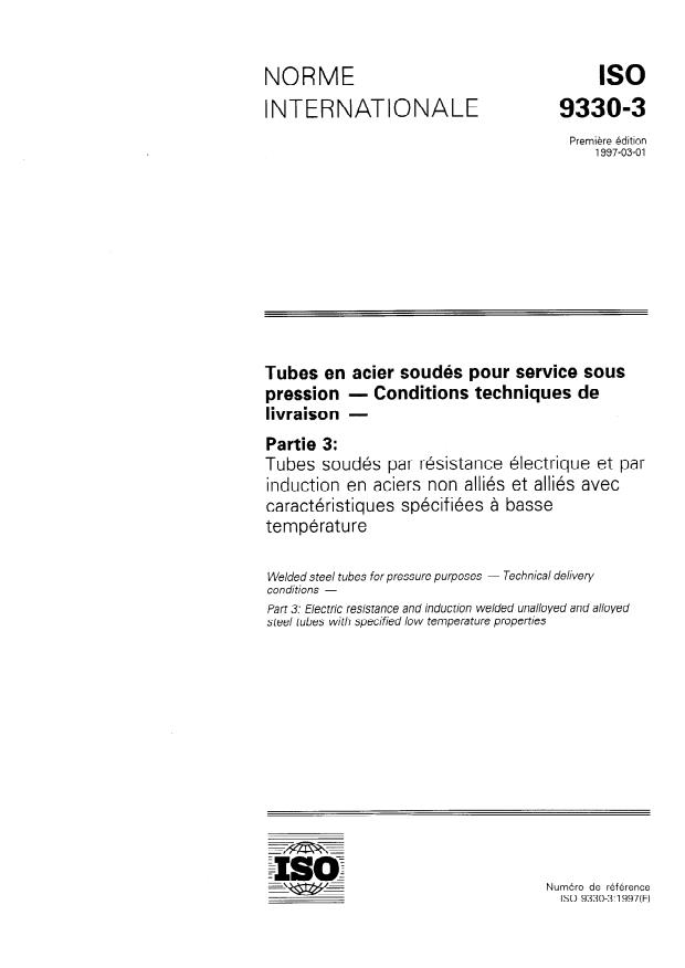 ISO 9330-3:1997 - Tubes en acier soudés pour service sous pression -- Conditions techniques de livraison