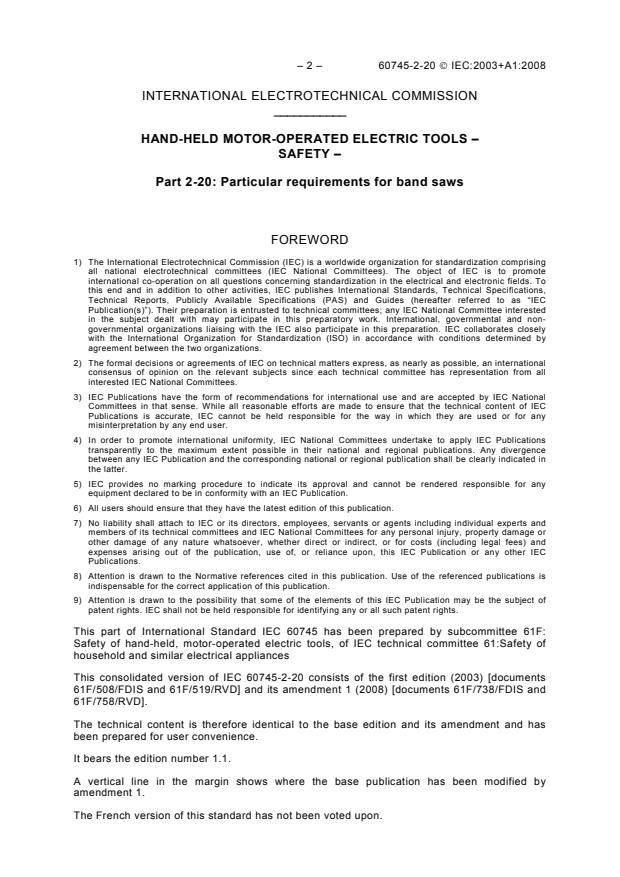 IEC 60745-2-20:2003+AMD1:2008 CSV IEC 60745-2-20:2003+AMD1:2008 CSV - Hand-held motor-operated electric tools - Safety - Part 2-20: Particular requirements for band saws - Page 4 preview