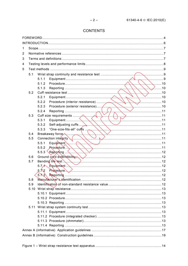 IEC 61340-4-6:2010 IEC 61340-4-6:2010 - Electrostatics - Part 4-6: Standard test methods for specific applications - Wrist straps
Released:1/14/2010 - Page 4 preview