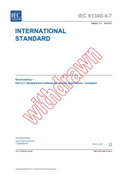 IEC 61340-4-7:2010 - Electrostatics - Part 4-7: Standard test methods for specific applications - Ionization
Released:1/14/2010 - Page 3 preview