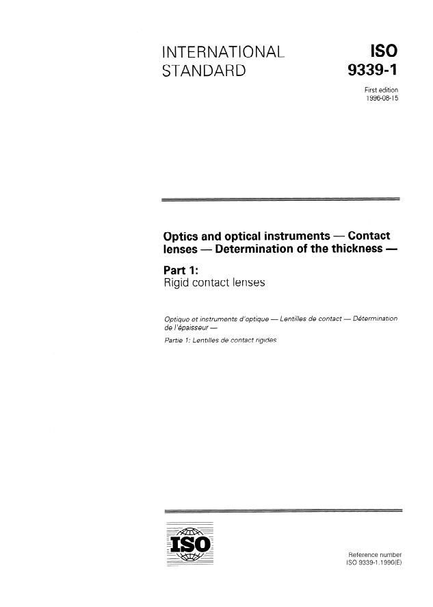 ISO 9339-1:1996 - Optics and optical instruments -- Contact lenses -- Determination of the thickness