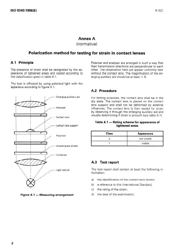 ISO 9340:1996 ISO 9340:1996 - Optics and optical instruments -- Contact lenses -- Determination of strains for rigid contact lenses - Page 4 preview