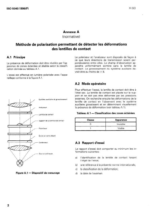 ISO 9340:1996 ISO 9340:1996 - Optique et instruments d'optique -- Lentilles de contact -- Détermination des déformations des lentilles de contact rigides - Page 4 preview