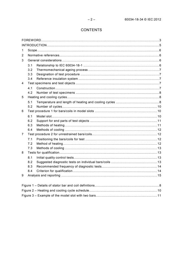 IEC 60034-18-34:2012 IEC 60034-18-34:2012 - Rotating electrical machines - Part 18-34: Functional evaluation of insulation systems - Test procedures for form-wound windings - Evaluation of thermomechanical endurance of insulation systems - Page 4 preview