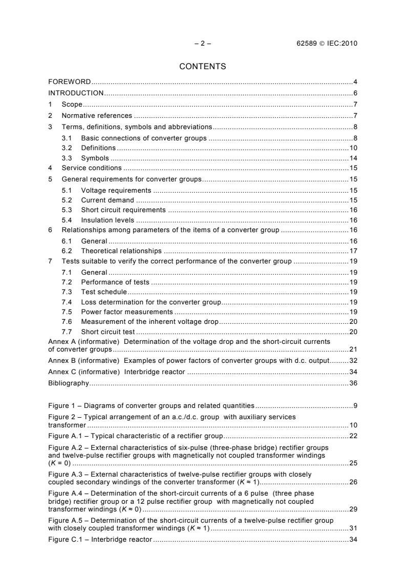 IEC 62589:2010 IEC 62589:2010 - Railway applications - Fixed installations - Harmonisation of the rated values for converter groups and tests on converter groups - Page 4 preview