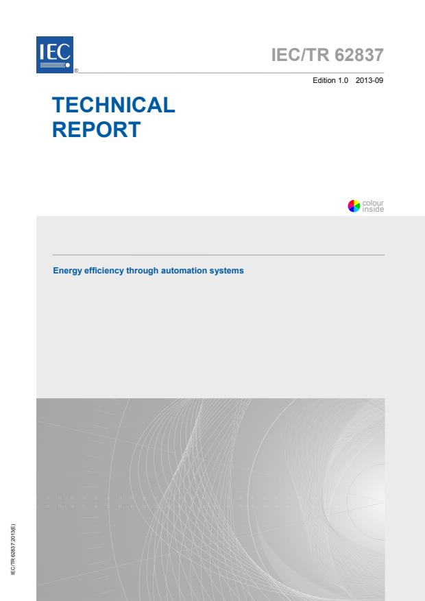 IEC TR 62837:2013 - Energy efficiency through automation systems