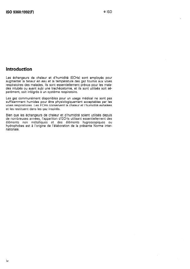 ISO 9360:1992 ISO 9360:1992 - Matériel d'anesthésie et de réanimation respiratoire -- Échangeurs de chaleur et d'humidité utilisés pour humidifier les gaz respirés par les etres humains - Page 4 preview