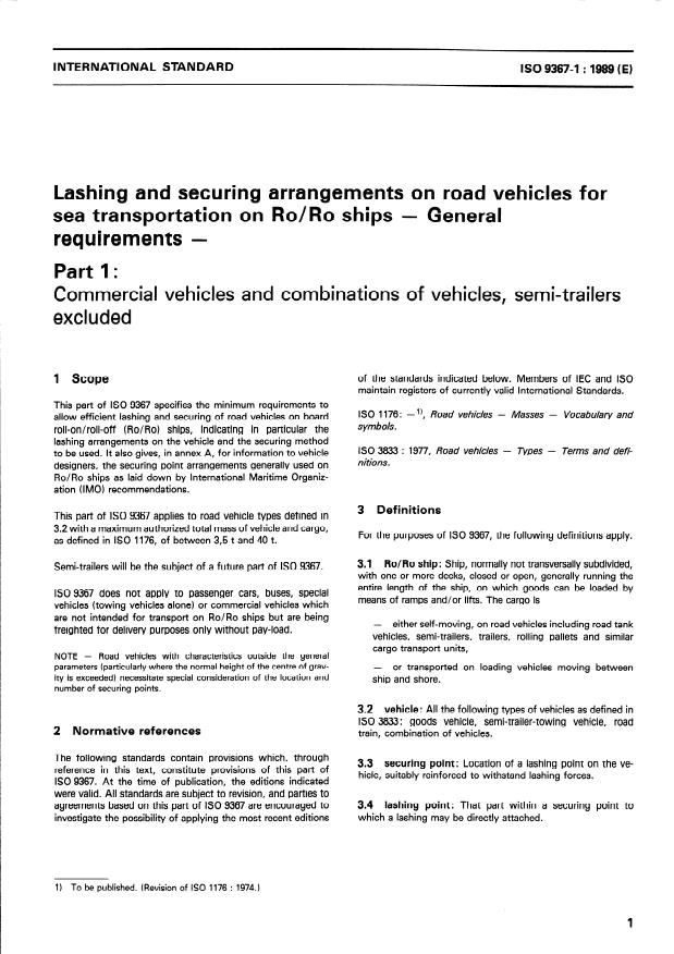 ISO 9367-1:1989 - Lashing and securing arrangements on road vehicles for sea transportation on Ro/Ro ships -- General requirements