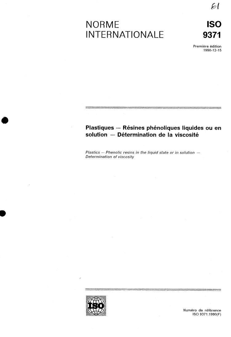 ISO 9371:1990 - Plastics — Phenolic resins in the liquid state or in solution — Determination of viscosity
Released:12/13/1990