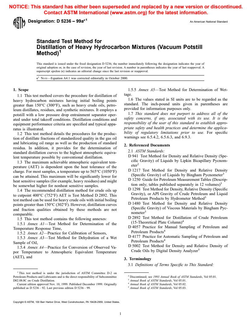 ASTM D5236-99ae1 - Standard Test Method for Distillation of Heavy Hydrocarbon Mixtures (Vacuum Potstill Method)