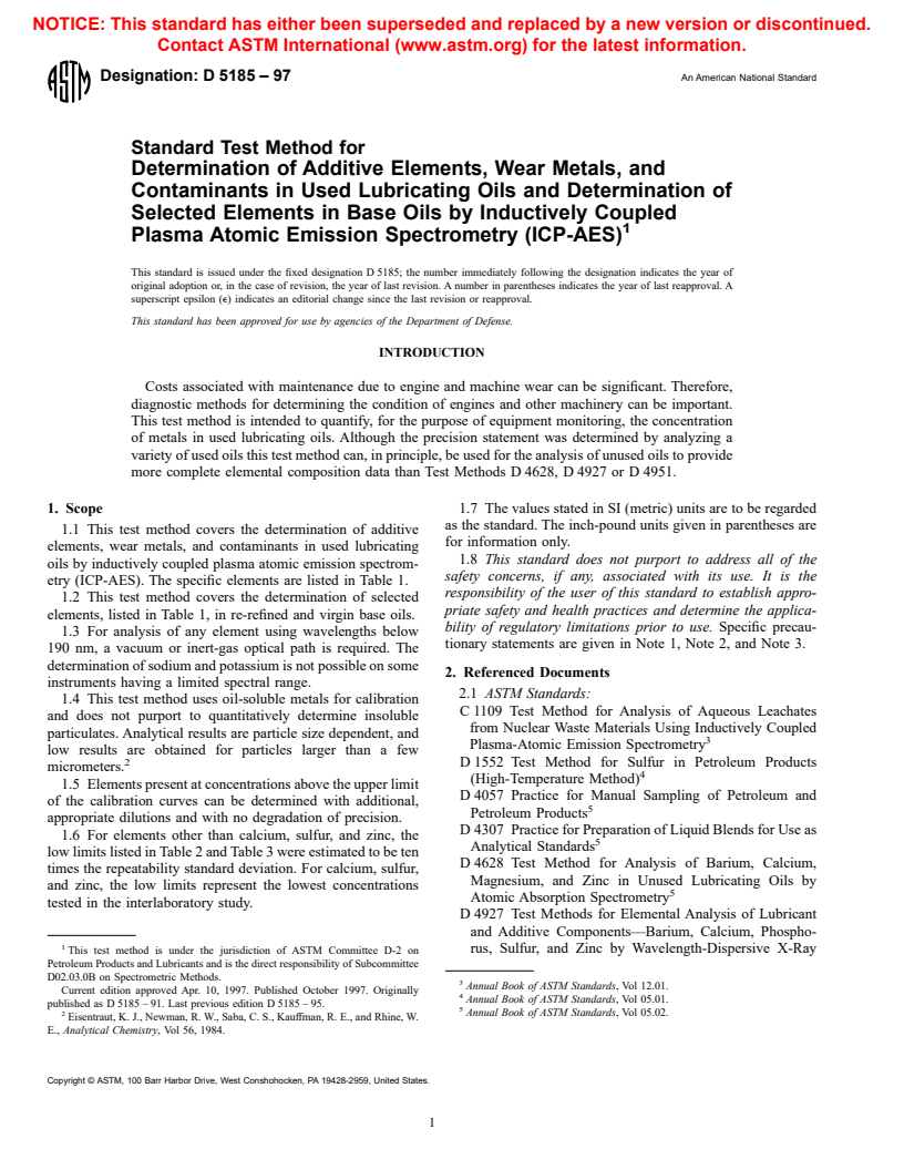ASTM D5185-97 - Standard Test Method for Determination of Additive Elements, Wear Metals, and Contaminants in Used Lubricating Oils and Determination of Selected Elements in Base Oils by Inductively Coupled Plasma Atomic Emission Spectrometry (ICP-AES)