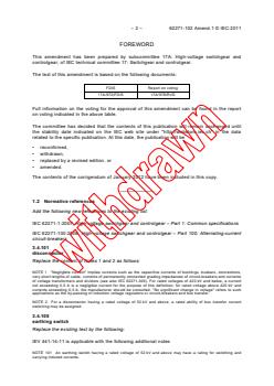 IEC 62271-102:2001/AMD1:2011 - Amendment 1 - High-voltage switchgear and controlgear - Part 102: Alternating current disconnectors and earthing switches
Released:8/19/2011 - Page 4 preview