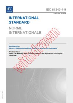 IEC 61340-4-9:2010 - Electrostatics - Part 4-9: Standard test methods for specific applications - Garments
Released:1/14/2010 - Page 1 preview