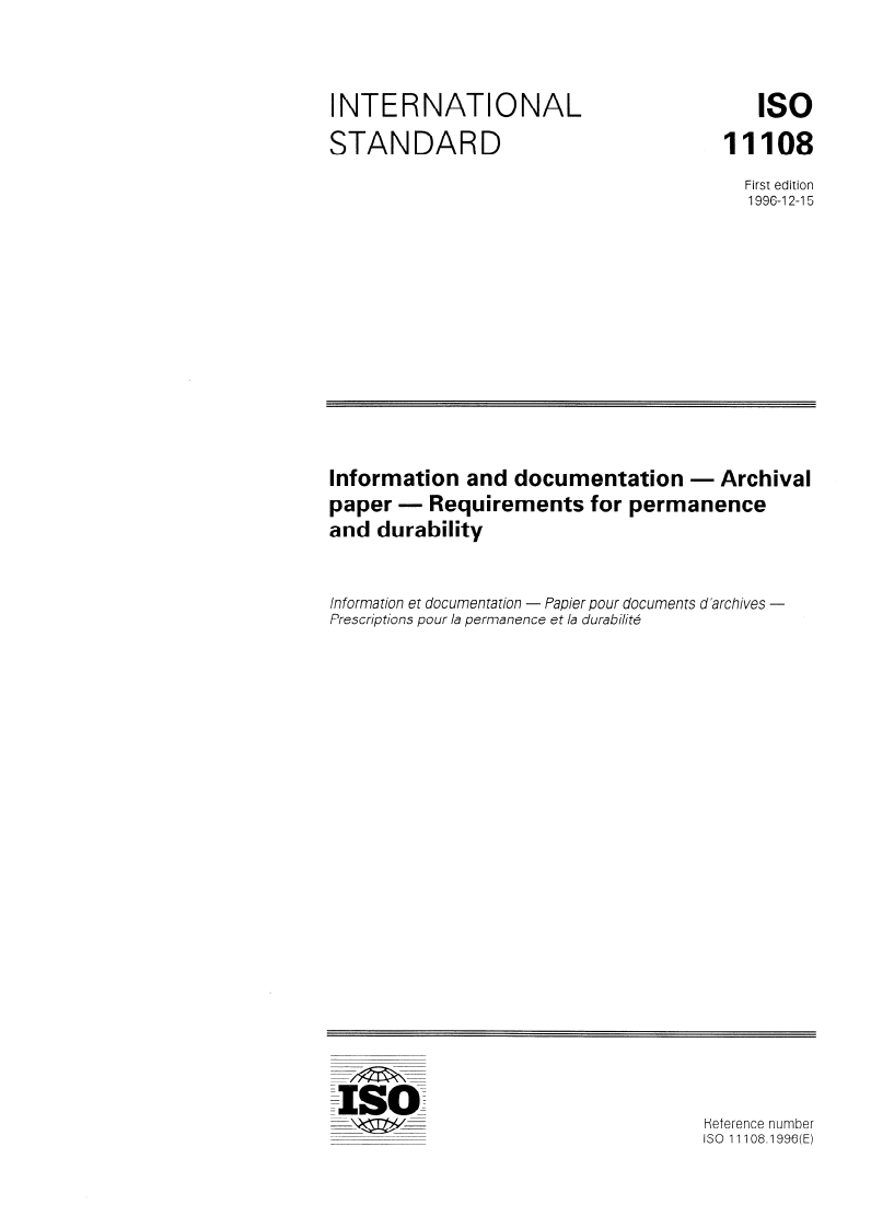 ISO 11108:1996 - Information and documentation — Archival paper — Requirements for permanence and durability
Released:12/26/1996
