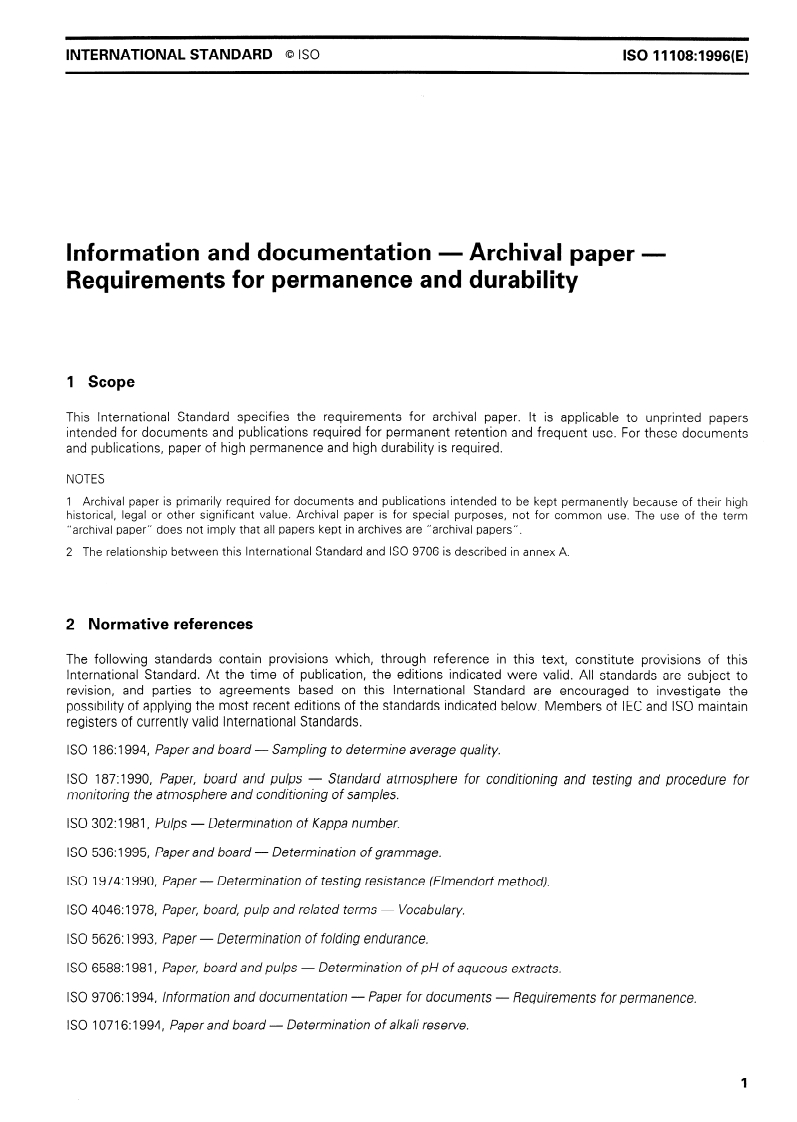 ISO 11108:1996 - Information and documentation — Archival paper — Requirements for permanence and durability
Released:12/26/1996