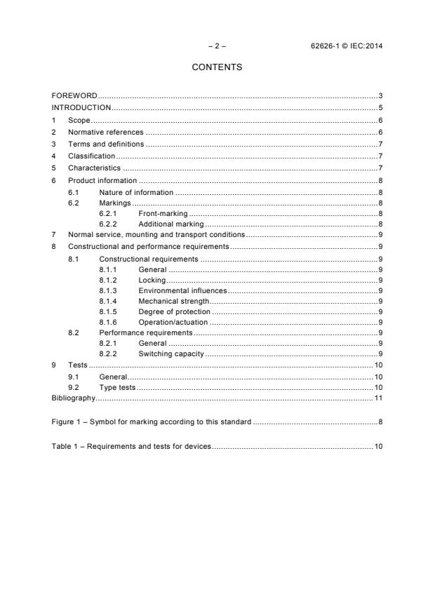 IEC 62626-1:2014 IEC 62626-1:2014 - Low-voltage switchgear and controlgear enclosed equipment - Part 1: Enclosed switch-disconnectors outside the scope of IEC 60947-3 to provide isolation during repair and maintenance work - Page 4 preview