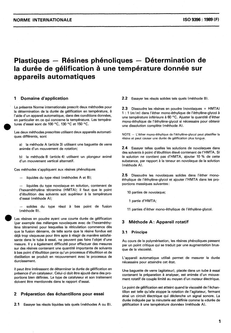 ISO 9396:1989 - Plastics — Phenolic resins — Determination of the gel time at a given temperature using automatic apparatus
Released:12/14/1989