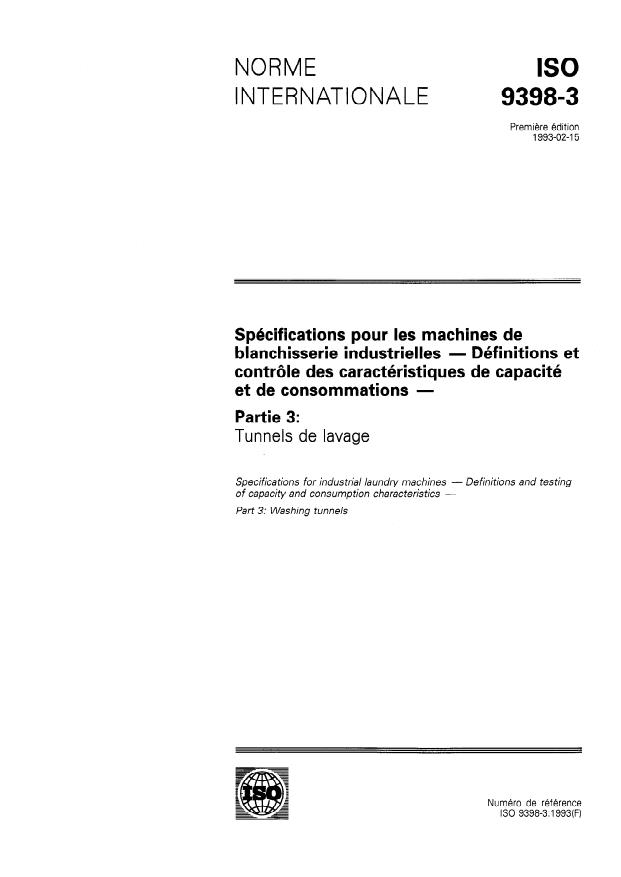 ISO 9398-3:1993 - Spécifications pour les machines de blanchisserie industrielles -- Définitions et contrôle des caractéristiques de capacité et de consommations