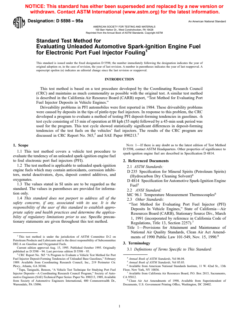 ASTM D5598-95a - Standard Test Method for Evaluating Unleaded Automotive Spark-Ignition Engine Fuel for Electronic Port Fuel Injector Fouling