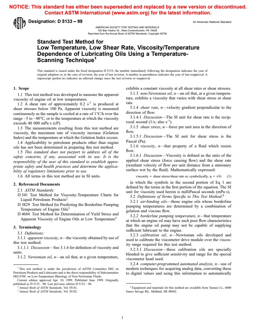 ASTM D5133-99 - Standard Test Method for Low Temperature, Low Shear Rate, Viscosity/Temperature Dependence of Lubricating Oils Using a Temperature-Scanning Technique