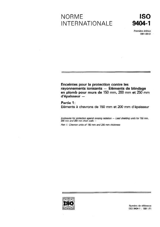 ISO 9404-1:1991 - Enceintes pour la protection contre les rayonnements ionisants -- Éléments de blindage en plomb pour murs de 150 mm, 200 mm et 250 mm d'épaisseur