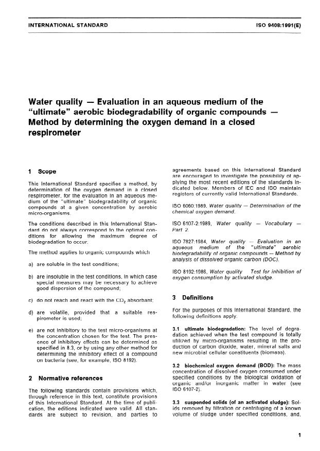 ISO 9408:1991 - Water quality -- Evaluation in an aqueous medium of the "ultimate" aerobic biodegradability of organic compounds -- Method by determining the oxygen demand in a closed respirometer