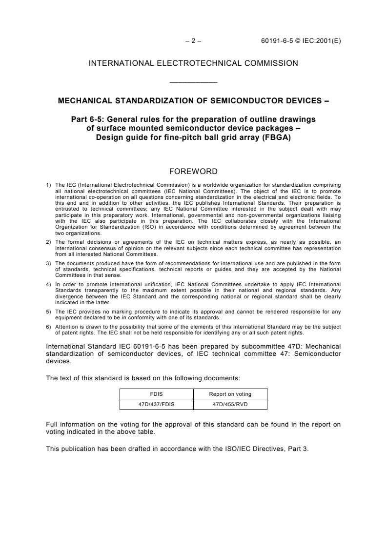 IEC 60191-6-5:2001 IEC 60191-6-5:2001 - Mechanical standardization of semiconductor devices - Part 6-5: General rules for the preparation of outline drawings of surface mounted semiconductor device packages - Design guide for fine-pitch ball grid array (FBGA) - Page 4 preview