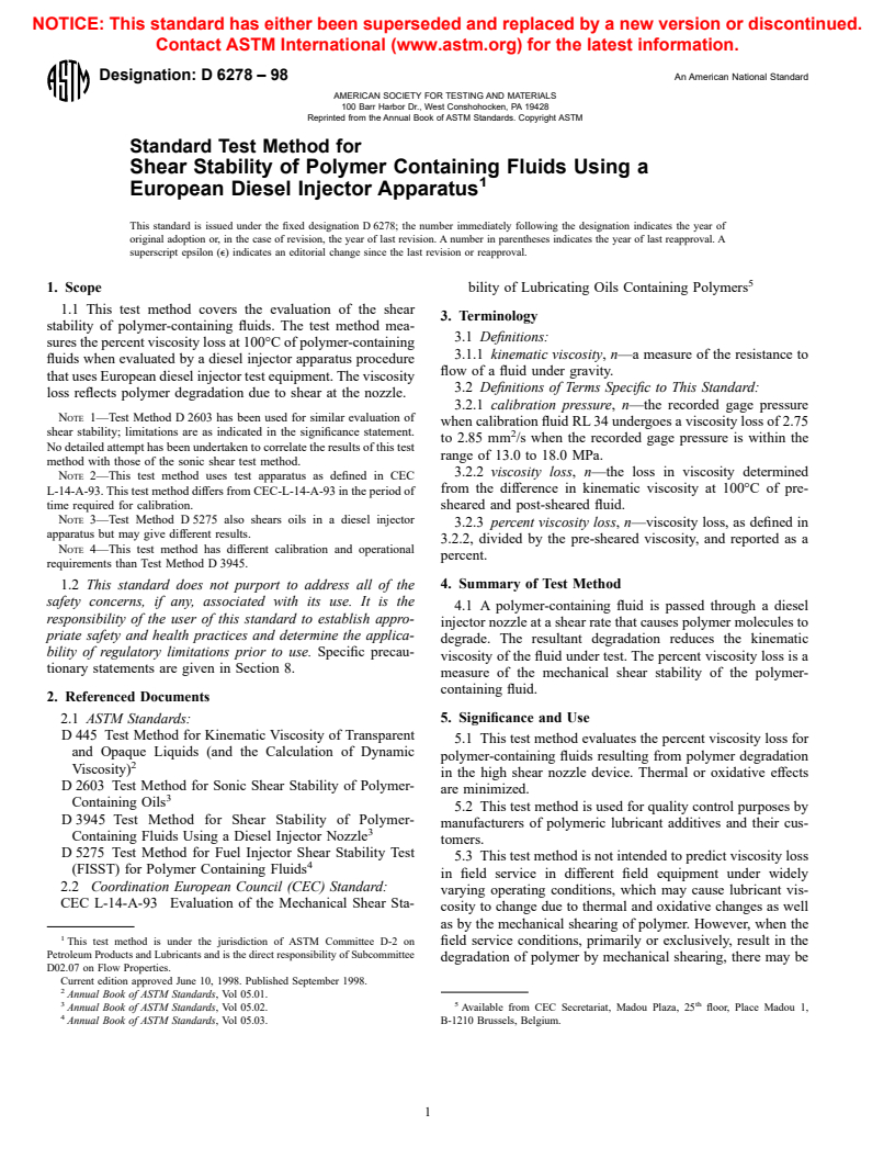 ASTM D6278-98 - Standard Test Method for Shear Stability of Polymer Containing Fluids Using a European Diesel Injector Apparatus