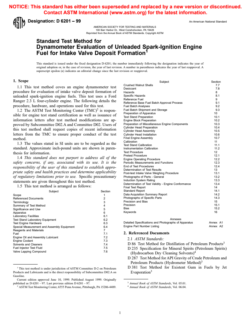 ASTM D6201-99 - Standard Test Method for Dynamometer Evaluation of Unleaded Spark-Ignition Engine Fuel for Intake Valve Deposit Formation