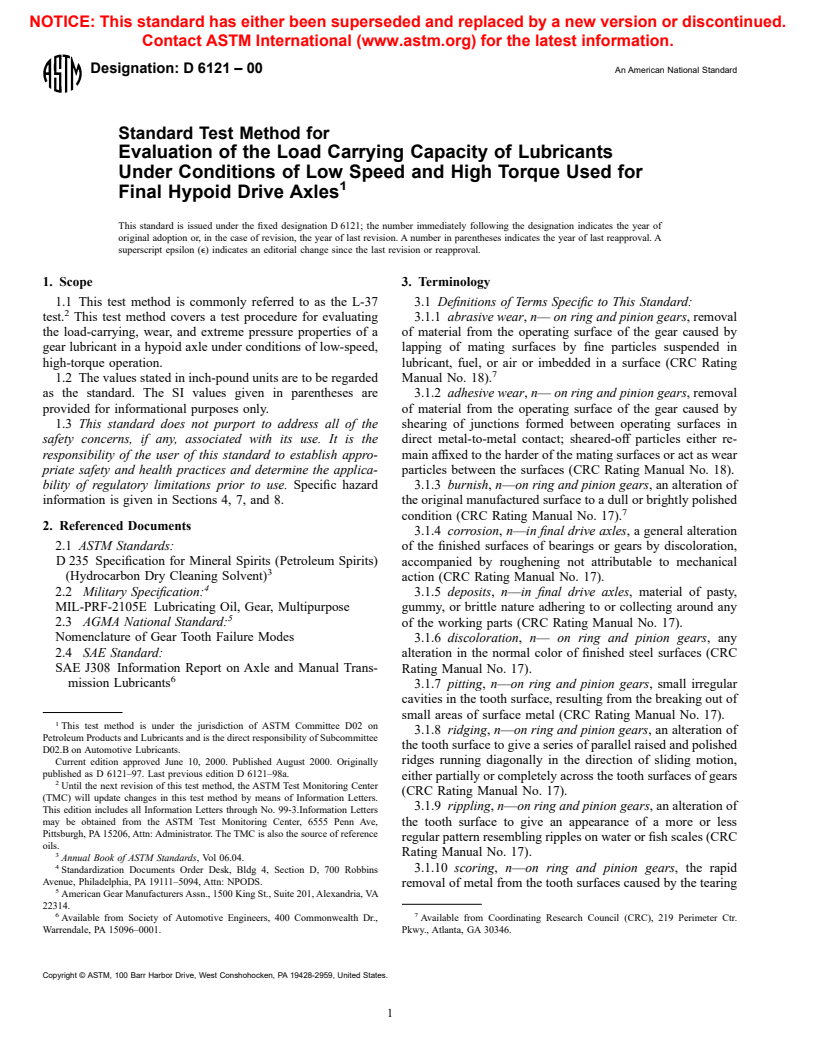 ASTM D6121-00 - Standard Test Method for Evaluation of the Load Carrying Capacity of Lubricants Under Conditions of Low Speed and High Torque Used for Final Hypoid Drive Axles