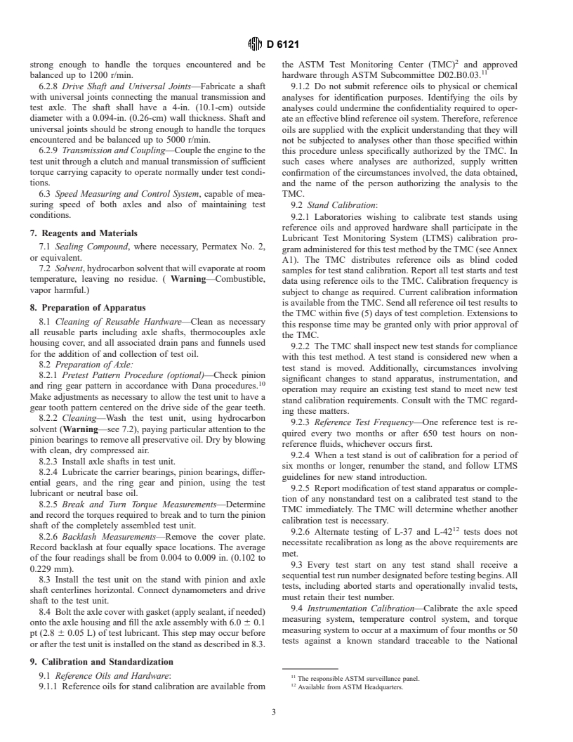 ASTM D6121-00 - Standard Test Method for Evaluation of the Load Carrying Capacity of Lubricants Under Conditions of Low Speed and High Torque Used for Final Hypoid Drive Axles