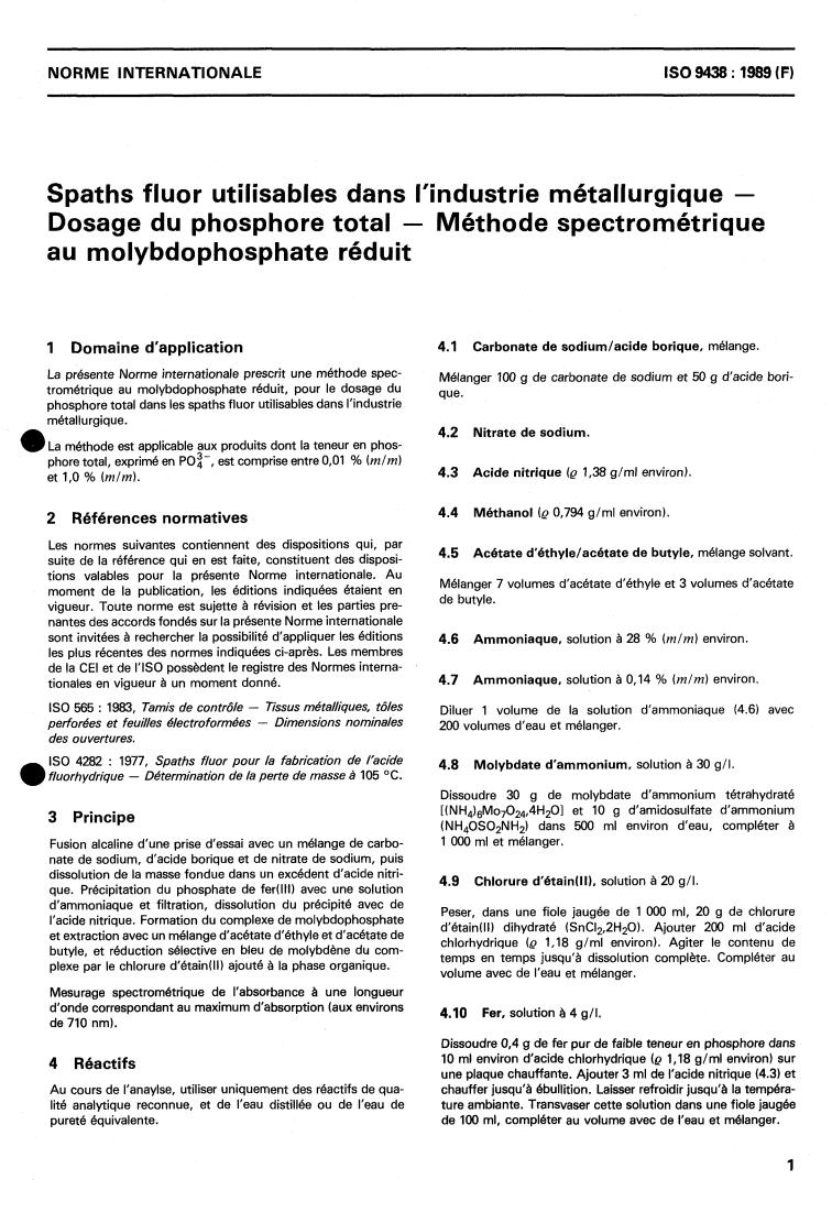 ISO 9438:1989 - Metallurgical-grade fluorspar — Determination of total phosphorus content — Reduced molybdophosphate spectrometric method
Released:11/9/1989