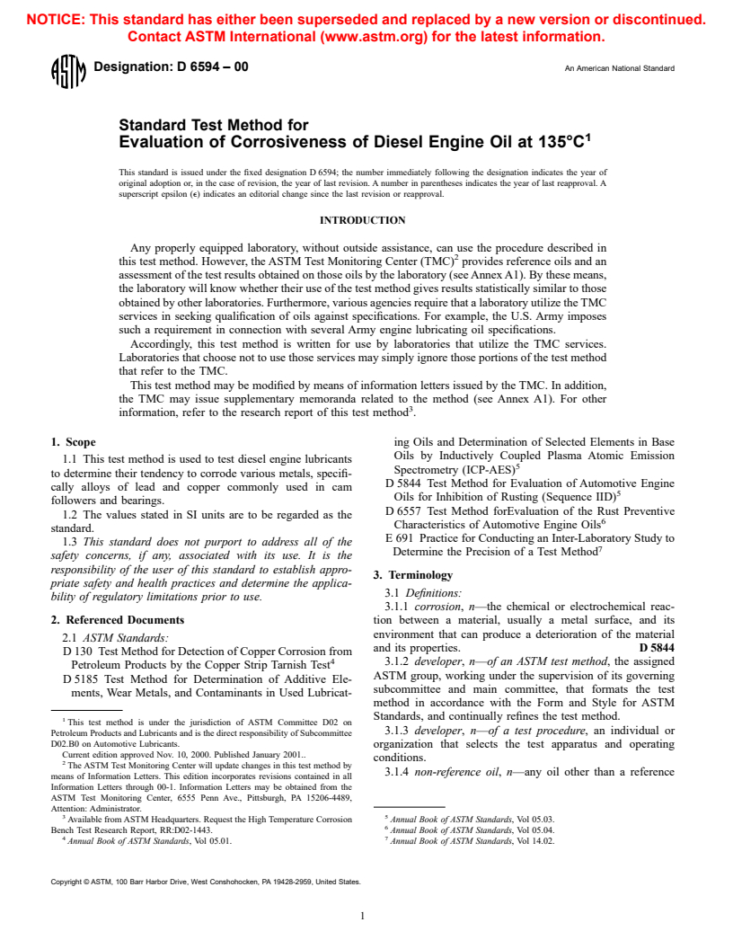 ASTM D6594-00 - Standard Test Method for Evaluation of Corrosiveness of Diesel Engine Oil at 135<sup>o</sup>C